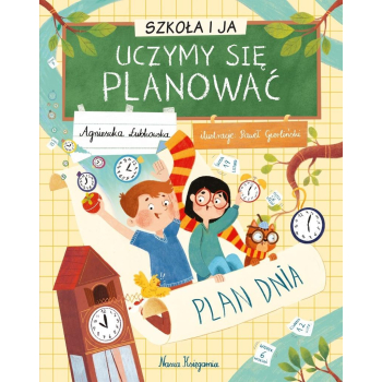 Szkoła i ja. Uczymy się planować